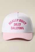 Really Busy Dilly Dallying Pink Hat
